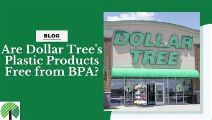 Are Dollar Tree water bottles BPA free