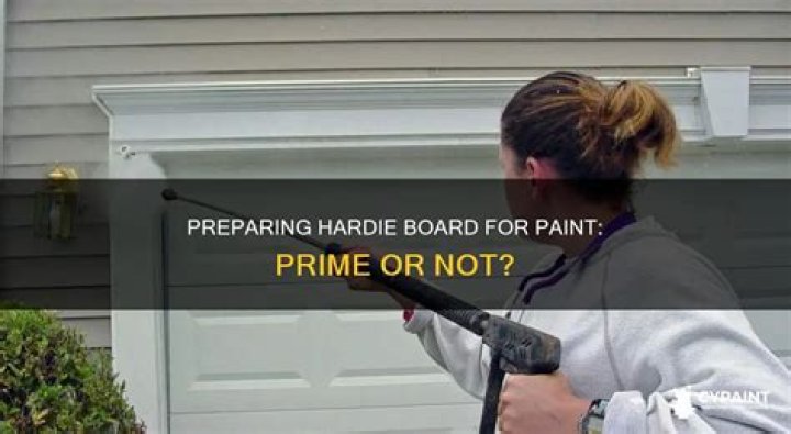 Do you have to Prime Hardie board