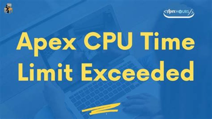 How do you avoid Apex CPU time limit exceeded in Salesforce