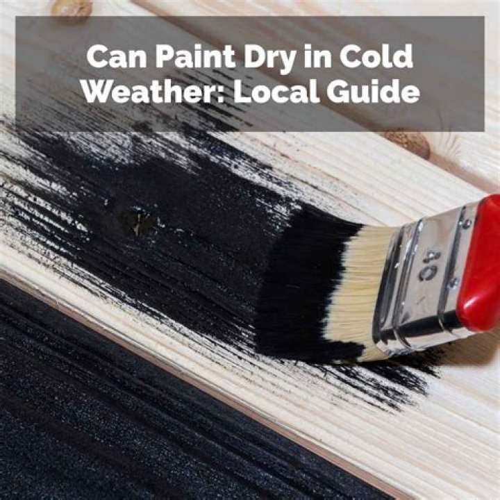 How do you dry paint in cold weather
