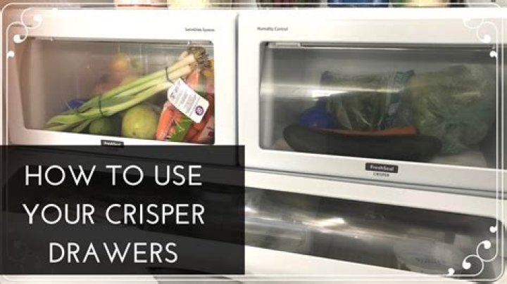 How do you use refrigerator crisper drawers