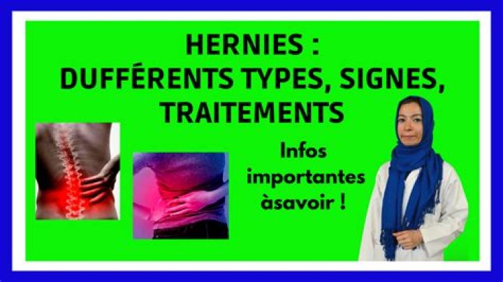 Quelles sont les différentes hernies