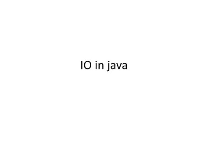What are the source and destinations of IO in Java