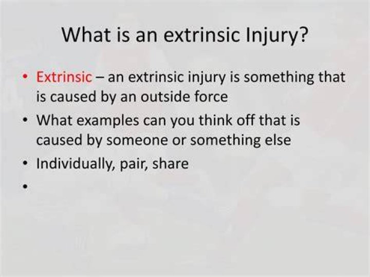 What is an extrinsic injury