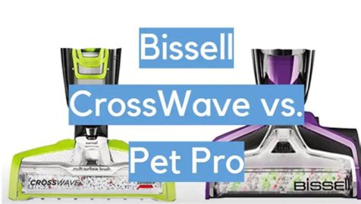 What is the difference between the Bissell CrossWave and the Bissell crosswave pet pro