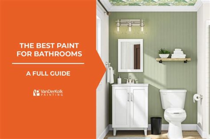 What paint is suitable for bathrooms