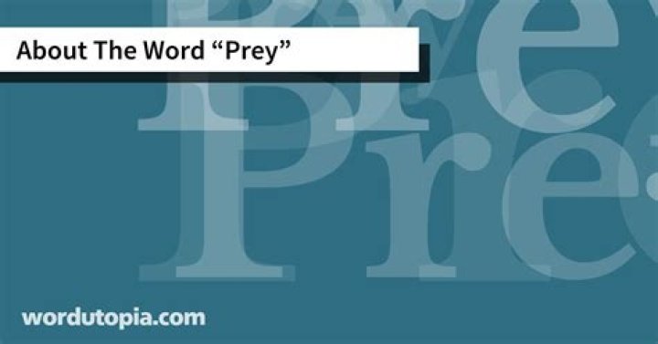 What type of word is prey
