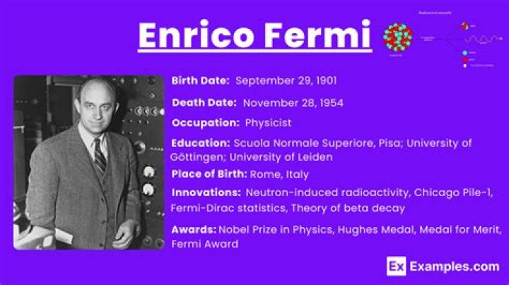 What was Enrico Fermi motivation