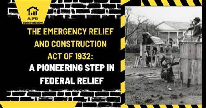 What was the purpose of the Emergency Relief and Construction Act