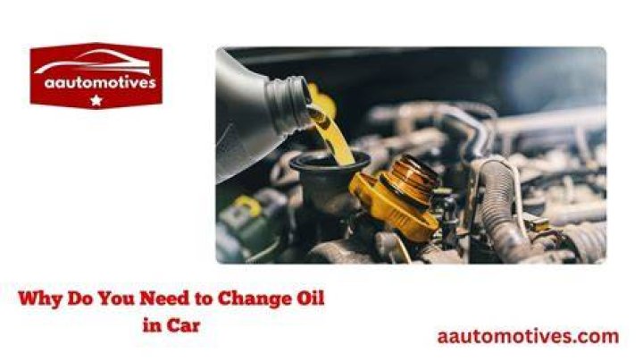 Why do you need to change oil